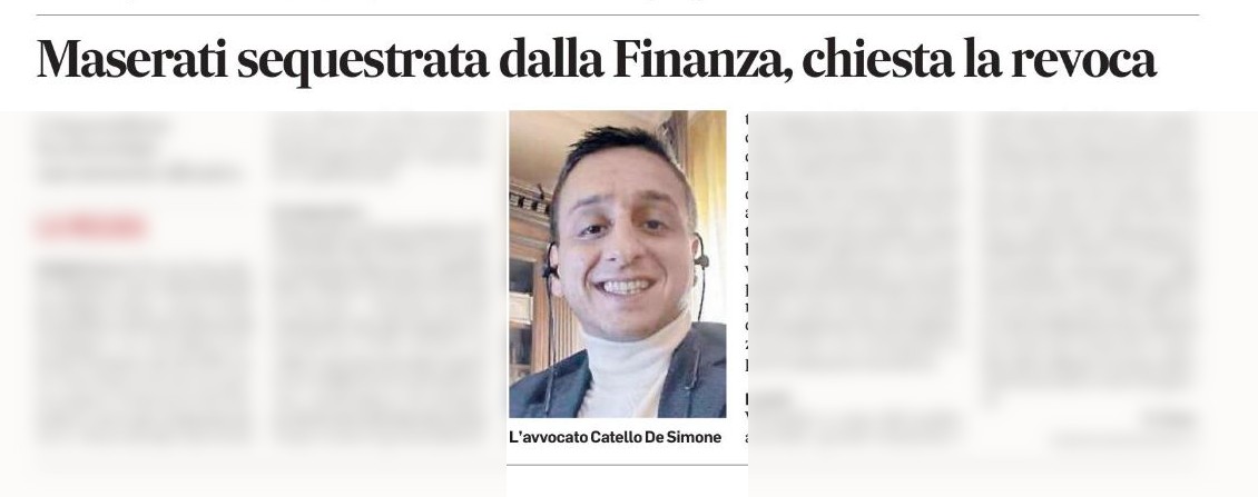 Corriere Adriatico: sequestro della Maserati, l’Avv. Catello De Simone chiede la revoca